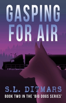 Paperback Gasping for Air: Book Two In The 'Big Dogs Series' Book