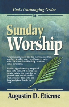 Paperback Sunday Worship: God's Unchanging Order Book