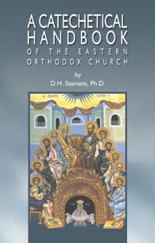 Hardcover A Catechetical Handbook of the Eastern Orthodox Church Book