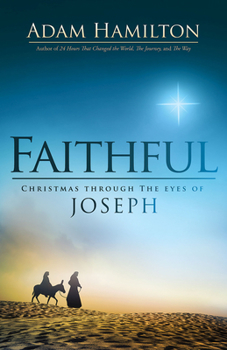 Hardcover Faithful: Christmas Through the Eyes of Joseph Book