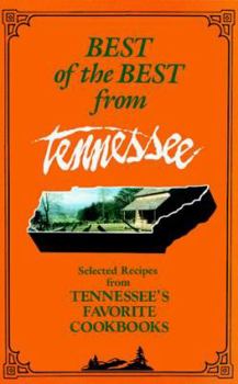 Paperback Best of the Best from Tennessee: Selected Recipes from Tennessee's Favorite Cookbooks Book