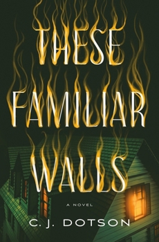 These Familiar Walls