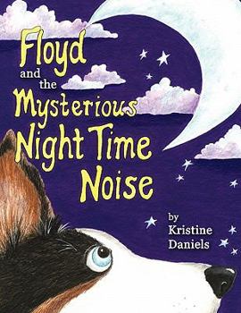 Paperback Floyd and the Mysterious Night Time Noise Book