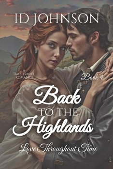 Back to the Highlands: A Time Travel Romance