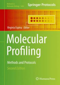 Molecular Profiling: Methods and Protocols - Book #1606 of the Methods in Molecular Biology