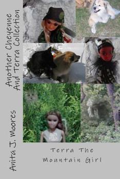Paperback Another Cheyenne And Terra Collection: Terra The Mountain Girl Book