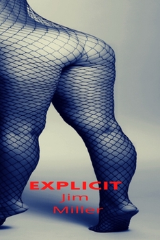 Paperback Explicit: An Adult Erotic Collection Book
