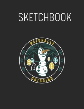 Paperback Sketchbook: Disney Frozen 2 Olaf Sven And Kristoff Patches Spring Flowers - Leaves Blank Sketchbook Blank White Pages for Drawing Book