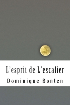 Paperback L'esprit de L'escalier Book