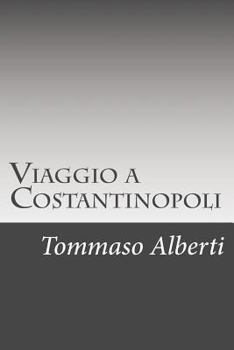 Paperback Viaggio a Costantinopoli [Italian] Book