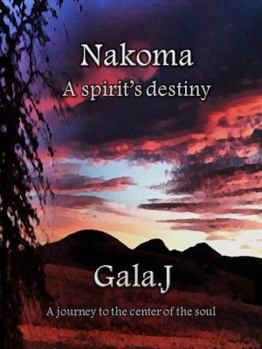 Paperback Nakoma: A spirit's destiny Book