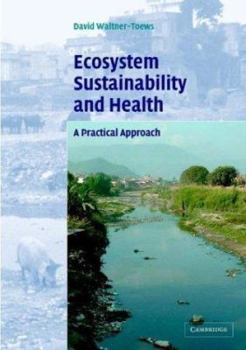 Hardcover Ecosystem Sustainability and Health Book
