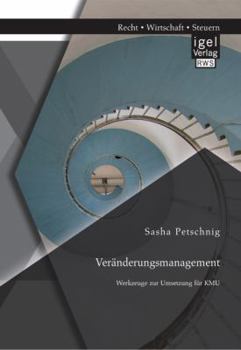 Paperback Veränderungsmanagement: Werkzeuge zur Umsetzung für KMU [German] Book