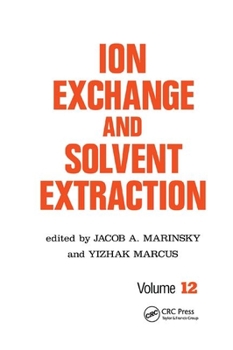 Paperback Ion Exchange and Solvent Extraction: A Series of Advances, Volume 12 Book