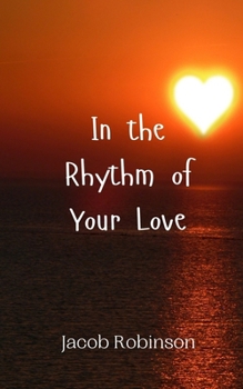 Paperback In the Rhythm of Your Love Book