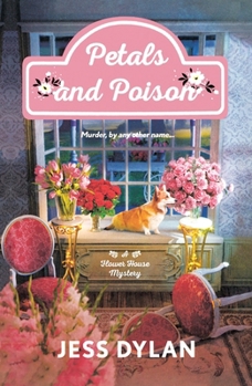 Paperback Petals and Poison: A Flower House Mystery Book