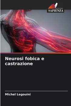 Paperback Neurosi fobica e castrazione [Italian] Book