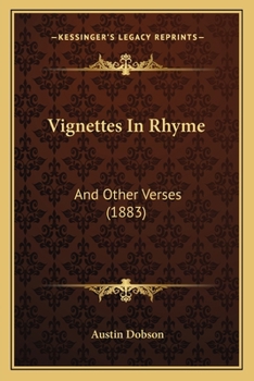 Vignettes in Rhyme, and Other Verses