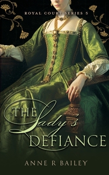 Paperback The Lady's Defiance Book