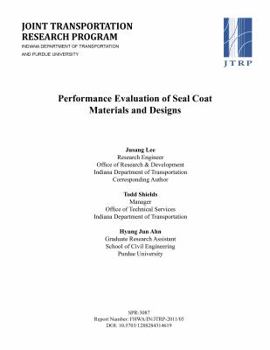 Paperback Performance Evaluation of Seal Coat Materials and Designs Book