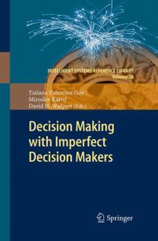 Paperback Decision Making with Imperfect Decision Makers Book