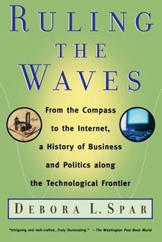Paperback Ruling the Waves: Cycles of Discovery, Chaos, and Wealth from the Compass to the Internet Book