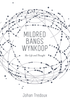 Paperback Mildred Bangs Wynkoop: Her Life and Thought Book