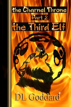 Paperback The Charnel Throne: Part 2: The Third Elf Book