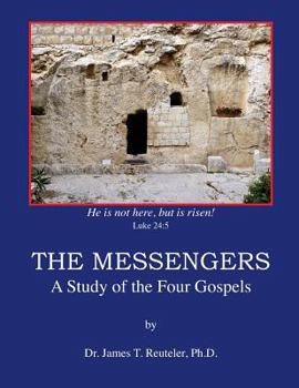 Paperback The Messengers: A Study of the Four Gospels Book