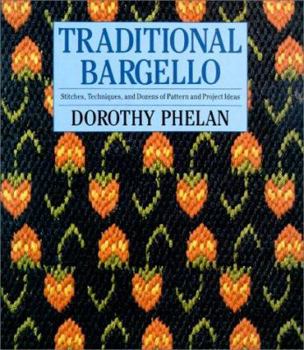 Paperback Traditional Bargello: Stitches, Techniques, and Dozens of Pattern and Project Ideas Book