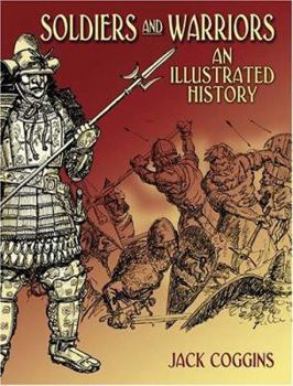 Paperback Soldiers and Warriors: An Illustrated History Book