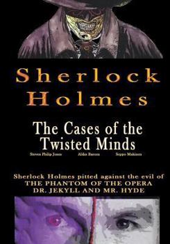 Paperback Sherlock Holmes: The Cases of the Twisted Minds Book
