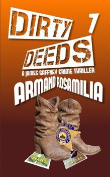 Dirty Deeds 7 - Book #7 of the Dirty Deeds