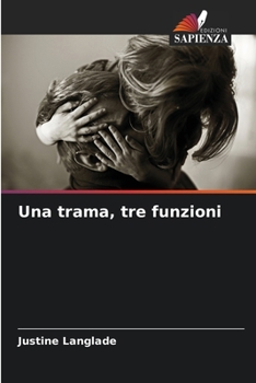 Paperback Una trama, tre funzioni [Italian] Book