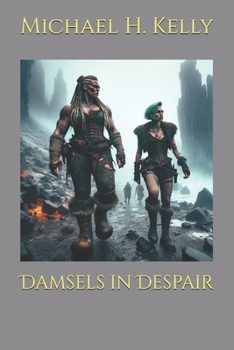 Damsels in Despair (Rampant Damsels)