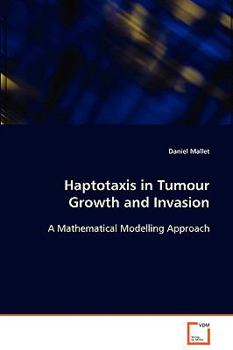Paperback Haptotaxis in Tumour Growth and Invasion Book