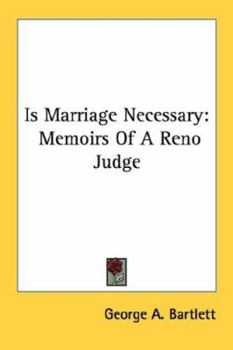 Paperback Is Marriage Necessary: Memoirs Of A Reno Judge Book