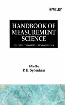 Hardcover Handbook of Measurement Science, Volume 1: Theoretical Fundamentals Book