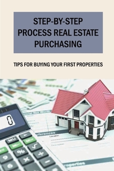 Step-by-step Process Real Estate Purchasing: Tips For Buying Your First Properties: Buying Commercial Property