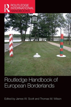 Routledge Handbook of European Borderlands (Routledge International Handbooks)