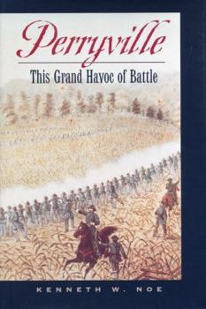 Paperback Perryville: This Grand Havoc of Battle Book