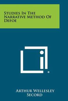 Paperback Studies In The Narrative Method Of Defoe Book