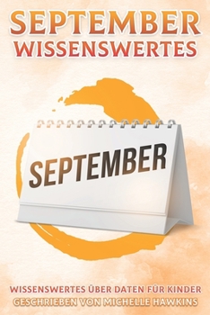 Paperback September Wissenswertes: Wissenswertes über Daten für Kinder #9 [German] Book