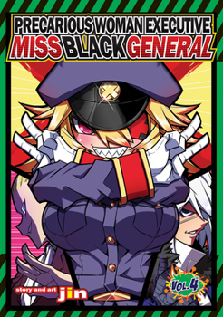 Precarious Woman Executive Miss Black General, Vol. 4 - Book #4 of the Precarious Woman Executive Miss Black General