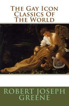 Paperback The Gay Icon Classics of the World Book