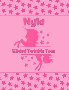 Paperback Nyla Gilded Twinkle Toes: Personalized Draw & Write Book with Her Unicorn Name - Word/Vocabulary List Included for Story Writing Book