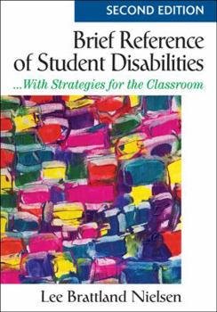 Paperback Brief Reference of Student Disabilities: ...With Strategies for the Classroom Book