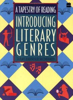 Paperback A Tapestry of Reading: Introducing Literary Genres, Grades 4-6 Book