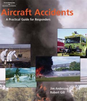 Paperback Aircraft Accidents: A Practical Guide for Responders Book