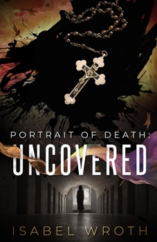 Paperback Portrait of Death: Uncovered Book